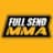 FULL SEND MMA